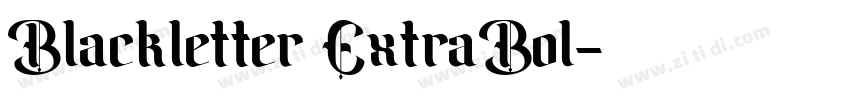 Blackletter ExtraBol字体转换